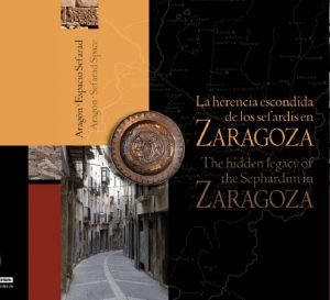 La herencia escondida de los sefardís en Zaragoza