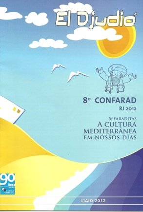 EL DJUDIÓ – Informativo do Centro Hebraico Riograndense (CHR) – a única Sinagoga Sefaradí do sul do Brasil – Maio 2012