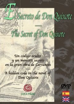 El Secreto de Don Quijote / The Secret of Don Quixote / Le Secret de Don Quichotte – Film espagnol, sous-titré en anglais