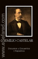 Discurso de Emilio Castelar ante el Congreso de Diputados, sobre la libertad de cultos y la separación entre la iglesia y el Estado (12 de Abril de 1869)